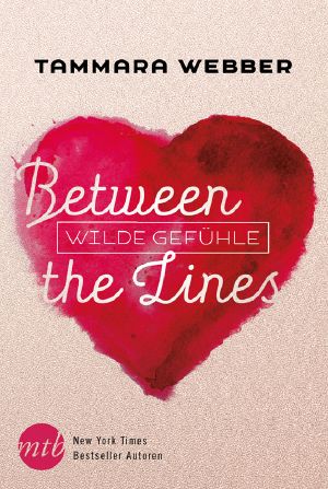 [Between the Lines 01] • Wilde Gefühle